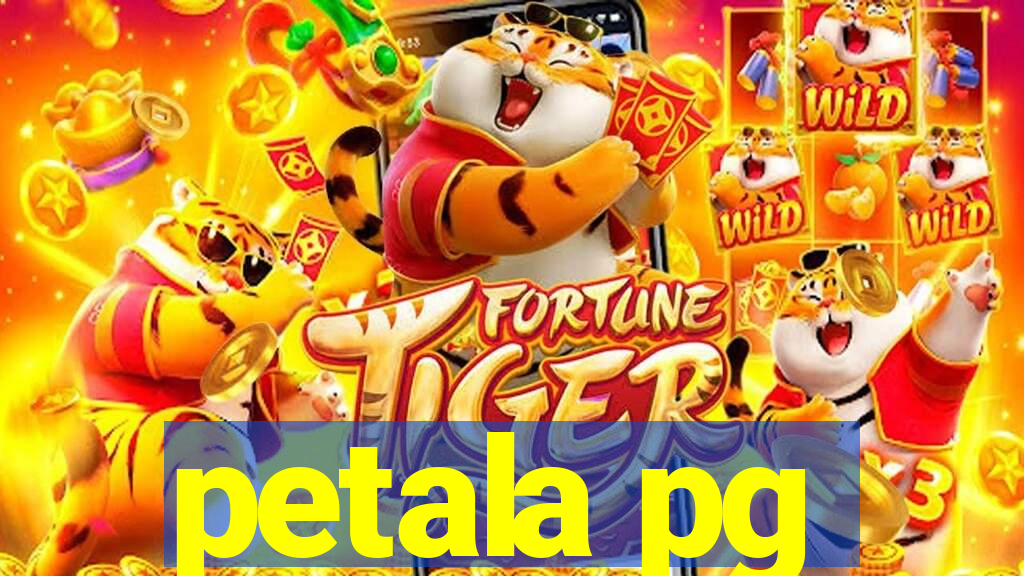 petala pg